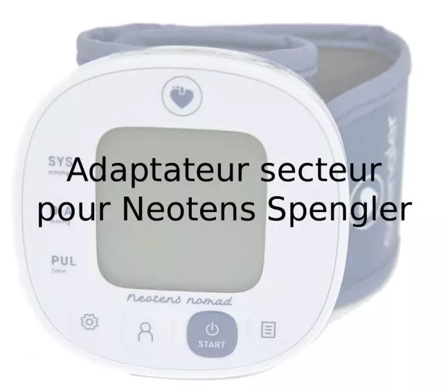 Adaptateur secteur pour Neotens Spengler