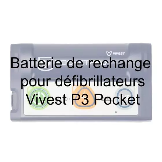 Batterie de rechange pour défibrillateurs Vivest P3 Pocket